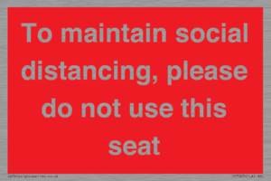 To maintain social distancing, please do not use this seat